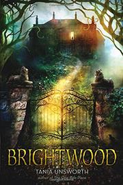 Brightwood, by Tania Unsworth